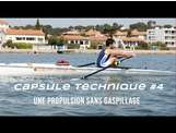 Une propulsion sans gaspillage / Les gestes clés de l'aviron #4