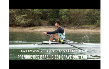 Prendre des bras : c'est grave docteur ? / Les gestes clés de l'aviron #10